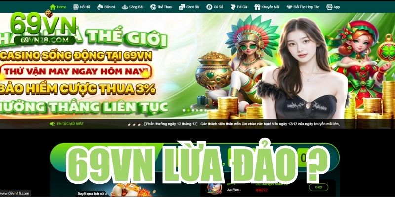 Thực Hư Tin Đồn 69VN Lừa Đảo - Người Dùng Cần Biết Gì?