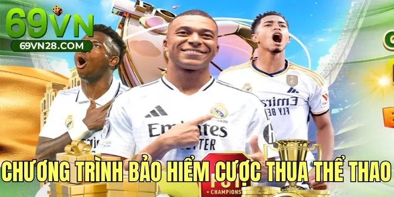 Khám phá chương trình bảo hiểm cược thua thể thao 